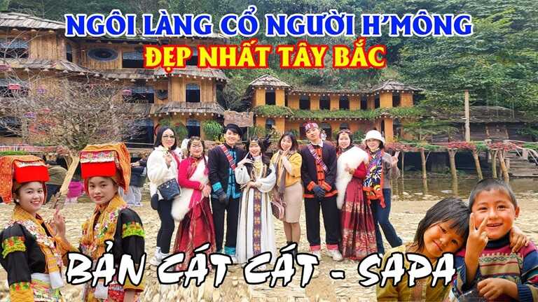 Cat Cat Village – The most beautiful ancient village in Northwest Vietnam