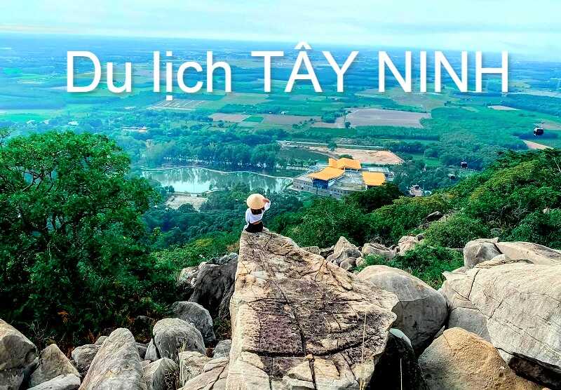 DU LỊCH TÂY NINH CÓ GÌ?