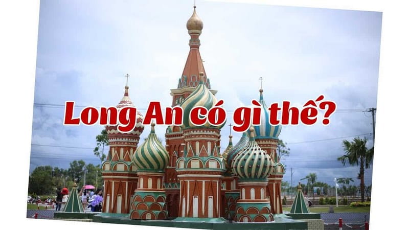 Dịch Vụ Thuê Xe Đi Long An Từ TPHCM: Bảng Giá & Kinh Nghiệm Khám Phá Cửa Ngõ Miền Tây