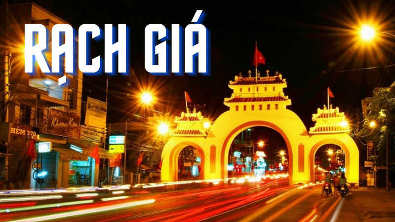 Bảng giá thuê xe Sài Gòn(TP.HCM) đi Rạch Giá