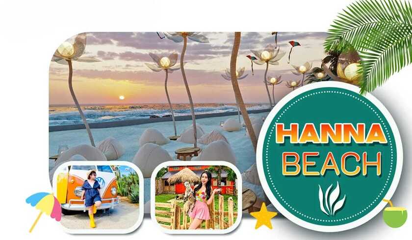 Hanna Beach Mũi Né -Tổ Hợp Vui Chơi "Tẹt Ga" Hàng Đầu Tại Phan Thiết